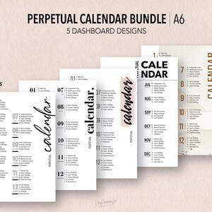 May include: A set of five printable perpetual calendar designs in A6 size. The calendars feature a minimalist design with black text on a white background. The text includes the months of the year, days of the week, and numbers 1 through 12. The calendars are labeled "Perpetual Calendar Bundle" and "5 Dashboard Designs".