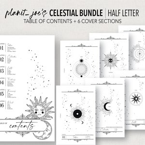 May include: A printable celestial planner bundle with a table of contents and six cover sections. The covers feature celestial designs with a sun, moon, stars, and a compass. The planner is half letter size and is fillable and printable.