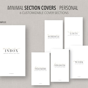 May include: Six printable and fillable PDF pages with minimalist section covers for a personal planner. The covers include titles like "Inbox", "Schedule", "Lists", "Work", "Finances", and "Trackers".