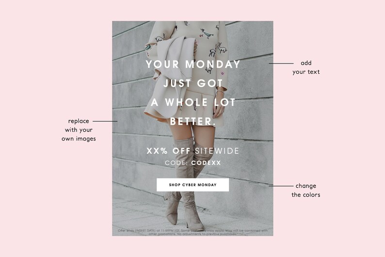 May include: Promotional image with the text "YOUR MONDAY JUST GOT A WHOLE LOT BETTER." and "XX% OFF SITEWIDE CODE: CODEXX." A person is wearing a dress and boots. The image has a pink background and a "SHOP CYBER MONDAY" button.