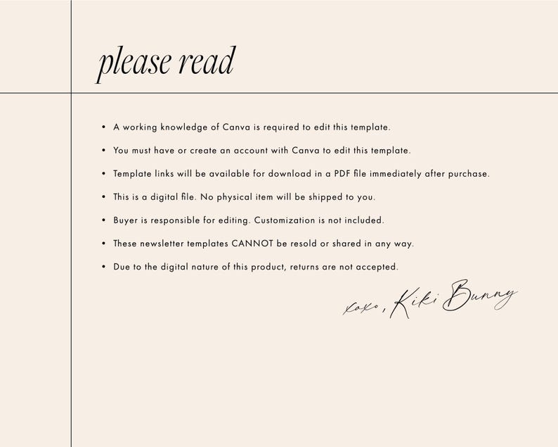 May include: A white background with black text outlining the requirements for using a Canva template. The text reads "please read" at the top and includes bullet points with information about using the template. The text at the bottom reads "Kake, Kiki Bunny".