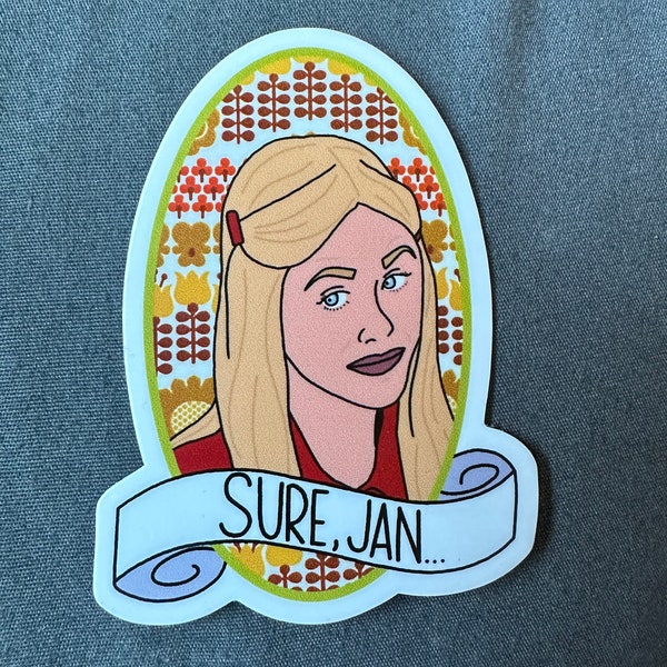 Sure, Jan die cut sticker