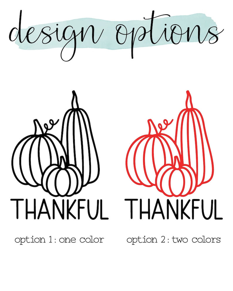 Puede incluir: Dos opciones de dise&ntilde;o para un gr&aacute;fico de Acci&oacute;n de Gracias con la palabra "THANKFUL" y un grupo de tres calabazas. La primera opci&oacute;n es en blanco y negro, y la segunda opci&oacute;n es en rojo y blanco.