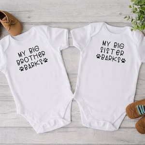My Big Brother Barks - My Big Sister Barks - Dog Baby Onesie® - Pet Baby Onesie® - Pet Baby Announcement - Pet Lover Gift - Dog Big Brother