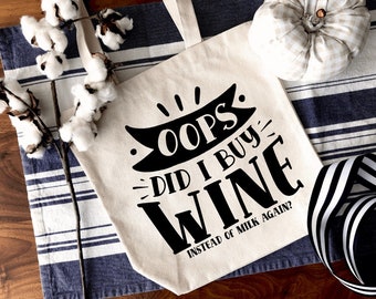 Canvas Tote Bag, Funny Wine Reusable Shopping Bag, Did I Buy Wine Again, Wine Birthday Gift