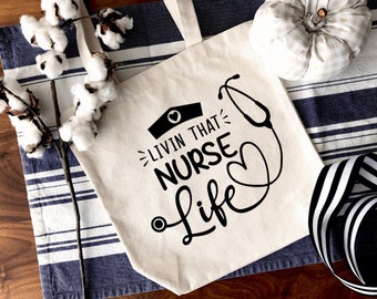 Livin That Nurse Life Canvas Tote Bag, Nurse Canvas Tote Bag, Reusable Canvas Nurse Tote Bag, Nurse Gift, Nurse Reusable Shopping Bag