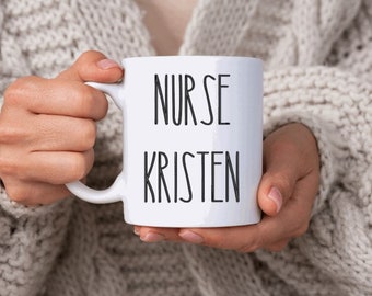 Tasse d’infirmière personnalisée, tasse de nom d’infirmière, cadeau d’infirmière, tasse d’infirmière personnalisée, cadeau d’infirmière personnalisée