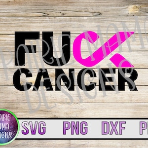 Fuck kanker SVG PNG DXF pdf gesneden bestand digitaal bestand digitale download kankerlint