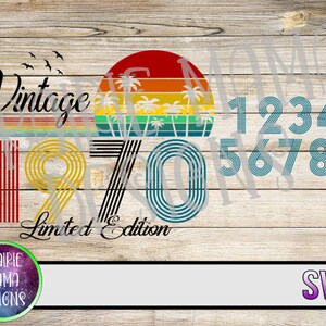 Vintage 1970 Edizione limitata COMPLETE DECADE SVG cut file digitale file digitale download retrò compleanno