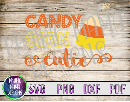 Candy Corn Cutie SVG PNG DXF Pdf Cut File Digital File Digital Download ...
