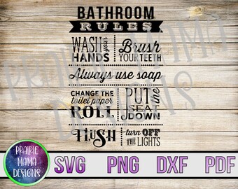 May include: Bathroom rules sign with a woodgrain background. The sign says "Bathroom Rules" and lists rules such as "Wash your hands", "Brush your teeth", "Always use soap", "Change the toilet paper roll", "Put the seat down", "Flush", and "Turn off the lights".
