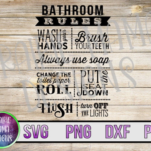 Bathroom Rules SVG PNG DXF Pdf Cut File Digital File Digital - Etsy