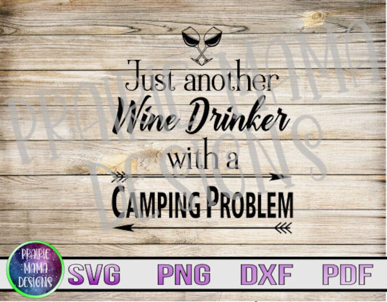 Free Free 336 Camping Wine Svg SVG PNG EPS DXF File