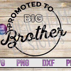 Promocionado a hermano mayor SVG PNG dxf pdf archivo de corte archivo digital descarga digital