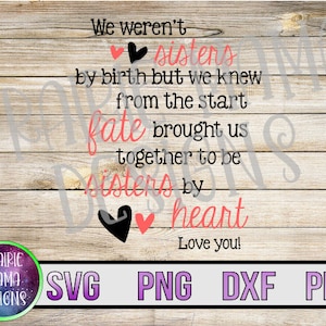 nous n'étions pas sœurs de naissance sœur par cœur SVG PNG PDF dxf coupe fichier téléchargement numérique 300 dpi meilleurs amis bff besties