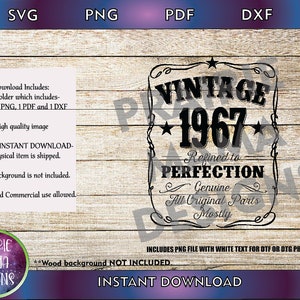 Vintage 1967 veredelt bis zur Perfektion alle Originalteile meist SVG PNG DXF pdf cut file digital file digital download cute funny birthday