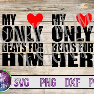 Mijn hart klopt alleen voor hem Mijn hart klopt alleen voor haar SVG PNG DXF pdf-bestand knippen digitaal bestand digitale download schattige paren shirt set