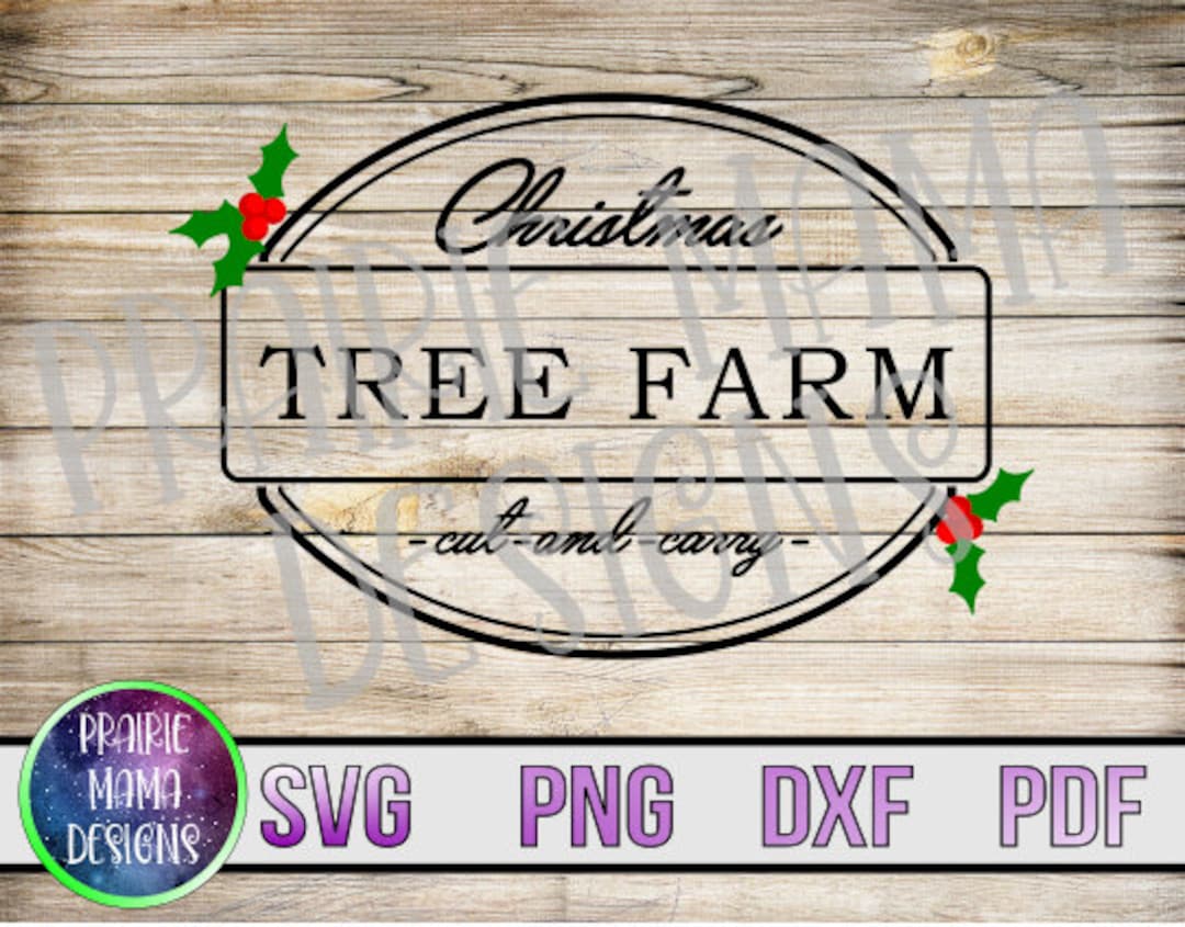 Christmas Tree Farm Cut and Carry SVG PNG DXF Pdf Cut File Etsy