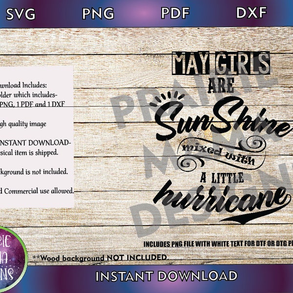 May girls are sunshine mixed with a little hurricane SVG PNG DXF pdf cut file digital file digital download May girl birthday