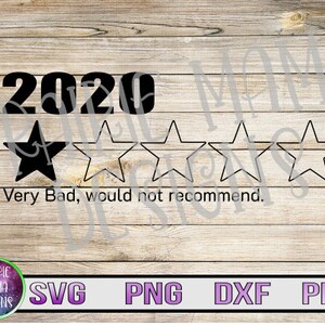 2020 ein Stern Sehr schlecht, würde es nicht empfehlen SVG PNG DXF pdf Schnittdatei digitale Datei digitaler Download 2020 Bewertung