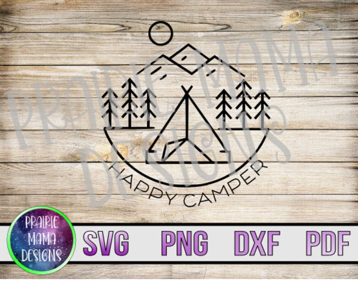 Happy Camper Simple SVG PNG DXF Pdf Cut File Digital File - Etsy