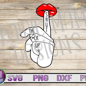 May include: A white hand with a red mouth on the index finger is making a shushing gesture. The hand has the text "The F*ck Up" written on the knuckles.