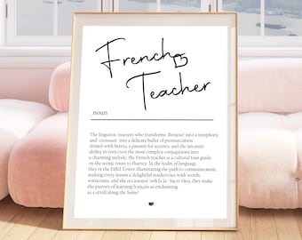 French Teacher Gift French Teacher Definition Print French Teacher Wall Art French Teacher Birthday Gift For French Teacher Retirement Gift