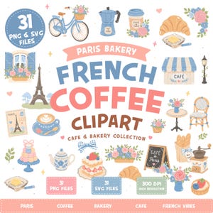 Paris Bakery French Coffee Clipart Bundle, Paris Cafe PNG, French Pastry Clipart, Coffee Shop Graphics, Commercial Use
