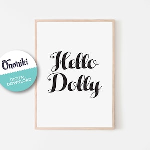 Hello Dolly, Printable Wall Art, Dolly Parton, Modern, Minimalist, Art, Broadway Musical Theatre, Home Decor, print, black and white, text