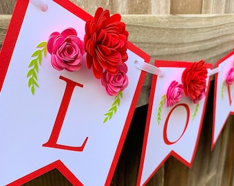 Flower Banner, Floral Banner, Valentines Banner, Love Banner, Personalized Flower Banner, 3D Flower Banner, Valentines Flower Banner