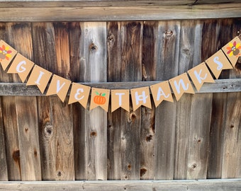 Thanksgiving banner, Give Thanks Banner, Fall Banner, Turkey Banner, Thanksgiving Decor, Thanksgiving Home Decor
