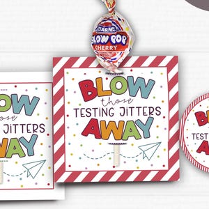 Blow Those Testing Jitters Away Tag – Printable Testing Day Favor Tag with Lollipop, Motivational Gift for Students and Teachers