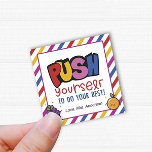May include: A colorful motivational card with the text "PUSH yourself TO DO YOUR BEST!" and the signature "Love, Mrs. Anderson".
