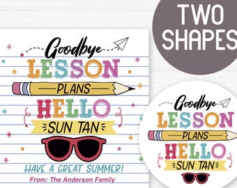 Goodbye Lesson Plans Hello Summer Gift Tag Printable • Square & Round Designs • Teacher End of Year Tag •  Instant Download
