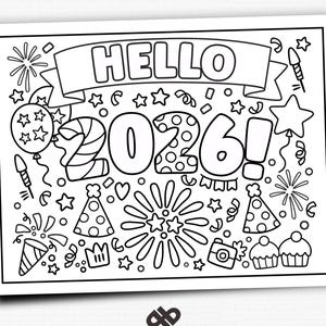 Puede incluir: Ilustración en blanco y negro con el texto "HELLO 2026!" rodeada de elementos festivos como fuegos artificiales, globos, gorros de fiesta y cupcakes. El diseño es adecuado para colorear o como impresión decorativa.