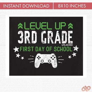 First day of Third Grade. First day of school printable sign. Level Up. Gamer sign.