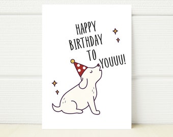 Printable Birthday Cards. Happy Birthday to You. Singing Dog Card. Instant download. Greeting Card.