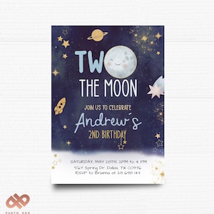 May include: A blue and gold birthday invitation with a cartoon moon and stars. The text reads "Two the Moon, Join us to celebrate Andrew's 2nd Birthday, Saturday, May 28th, 2 PM to 4 PM, 567 Spring Dr. Dallas, TX 00976, RSVP to Brianna at 213 698 143".