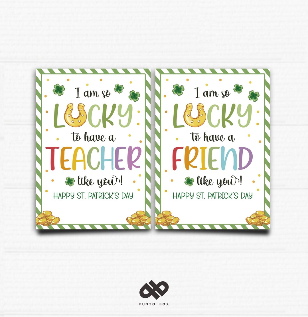Printable St. Patrick’s Day Gift Tags | Lucky Friend & Teacher ...