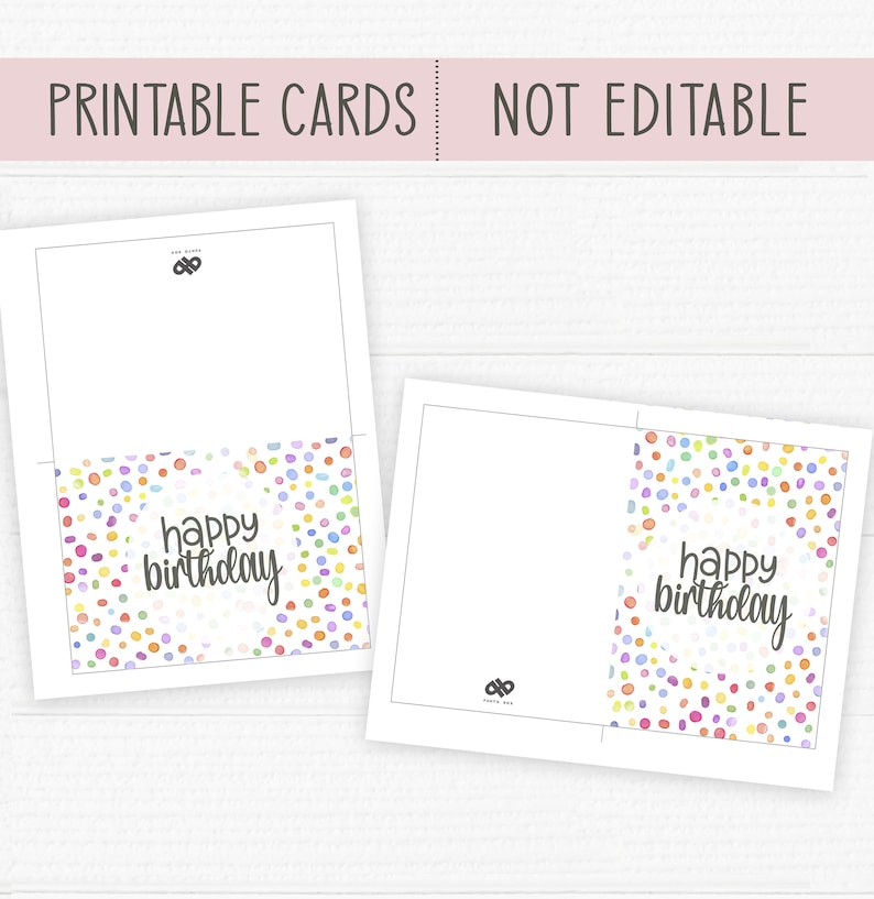 May include: Printable birthday card with a colorful confetti pattern and the text "happy birthday" in a circle.