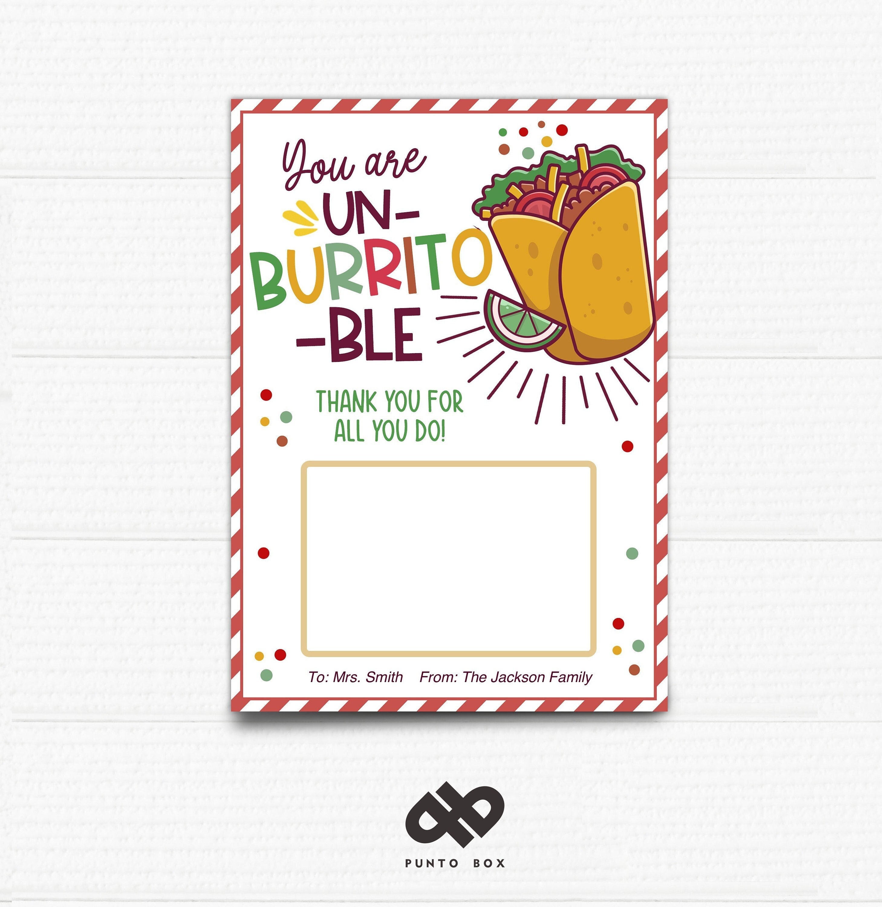 Printable Appreciation Gift Card Holder. Staff, Teacher Appreciation. You are un-burrito-ble. Instant Download.