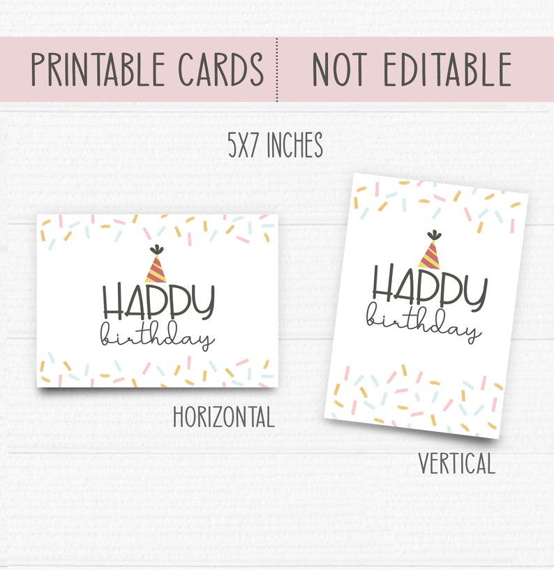 May include: Printable birthday cards in horizontal and vertical orientations. The cards feature a white background with a colorful confetti pattern and the text "Happy birthday" with a party hat graphic.