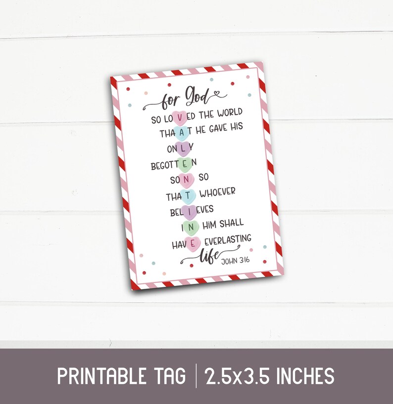 May include: Printable tag with a red and white striped border. The tag features a pink, green, and blue heart design with the text "for God" and a Bible verse: "For God so loved the world, that he gave his only begotten Son, that whoever believes in him shall have everlasting life. John 3:16."