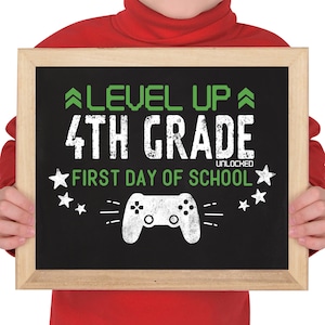 First day of Fourth Grade. First day of school printable sign. Level Up. Gamer sign.