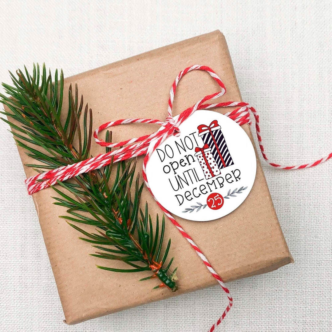 Printable Christmas Round Tag. Do Not Open Until Dec 25. Cookie Tags ...