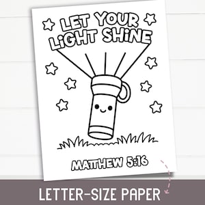 May include: Black and white line art print with the text "LET YOUR LIGHT SHINE" and "MATTHEW 5:16". The image features a smiling flashlight with light beams, stars, and grass. The words "LETTER-SIZE PAPER" are at the bottom.