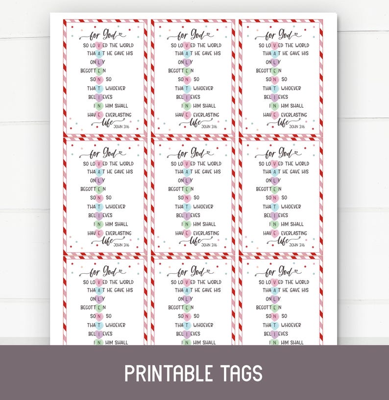 May include: Printable gift tags with a red and white striped border. The tags feature a pink and white background with the text "for God" and a bible verse about God's love for the world. The text is in a colorful font with hearts.
