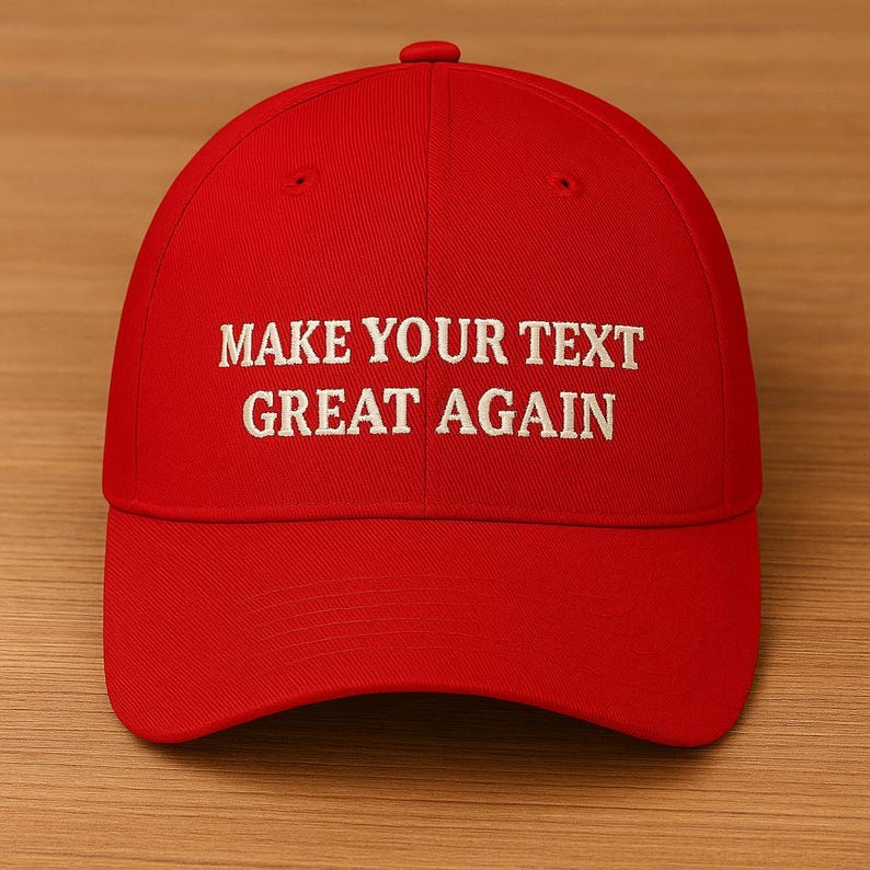 Make Your Text Great Again Baseball Hat, Personalised Embroidered MAGA Trump Hat