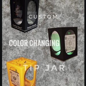 3D Printed -Color Changing Tip Jar with Acrylic Viewing Windows and QR Codes for Virtual Tips- Virtual Themed Future Tip Jar- Mini- Cute