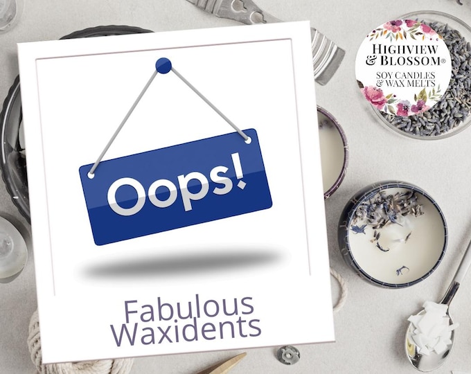 FABULOUS WAXIDENTS - 4 soy wax melt bars